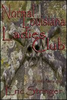 Cover of Normal Louisiana Ladies Club by Eric Stringer