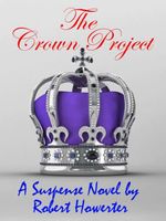 Cover of The Crown Project by Robert Howerter