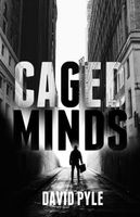 Cover of Caged Minds by David Pyle