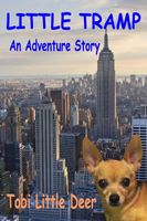 Cover of LITTLE TRAMP An Adventure Story by Tobi Little Deer