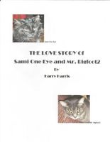 Cover of The Love Story of Sami One Eye and Mr. Bigfoot2 by Harry Harris