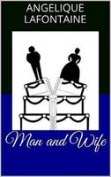 Cover of Man And Wife by Angelique LaFontaine