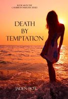 Death by Temptation