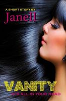 Cover of Vanity by Janell; A'ndrea J. Wilson