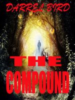 Cover of The Compound by Darrel Bird