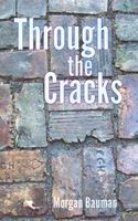 Through the Cracks