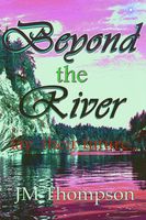 Beyond The River