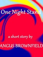 Cover of One Night Stand by Angus Brownfield