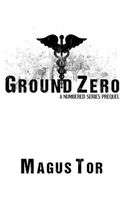 Cover of Ground Zero by Magus Tor