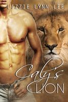 Cover of Caly's Lion by Lizzie Lynn Lee