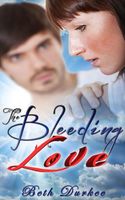 Cover of The Bleeding Love by Beth Durkee