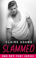 Cover of Slammed by Claire Adams