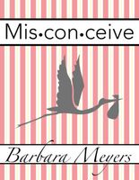 Misconceive