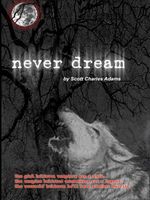 Cover of Never Dream by Scott Charles Adams