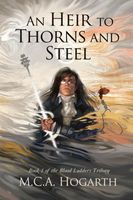 An Heir to Thorns and Steel
