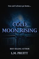 Cold Moon Rising
