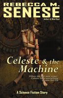 Celeste and the Machine