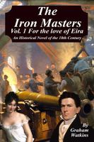 The Iron Masters -Volume 1 For the Love of Eira.