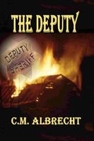 Cover of The Deputy by C.M. Albrecht