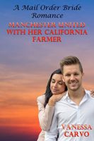 Manchester United With Her California Farmer