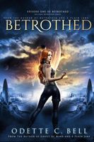 Betrothed Episode One
