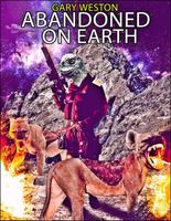 Cover of Abandoned On Earth by Gary Weston
