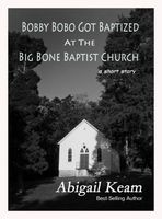 Bobby Bobo Got Baptized At The Big Bone Baptist Church