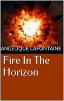 Cover of Fire In The Horizon by Angelique LaFontaine