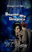 Beyond My Dragon's Love