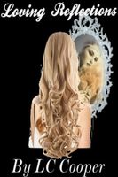 Cover of Loving Reflections by L.C. Cooper