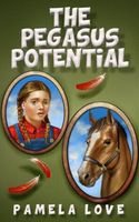 Cover of The Pegasus Potential by Pamela Love