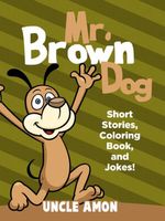 Mr. Brown Dog