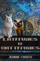 Cover of Latitudes & Cattitudes by Jeanne Foguth