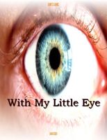 Cover of With My Little Eye by Ian Kidd