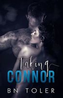 Cover of Taking Connor by B.N. Toler
