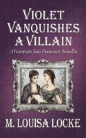 Violet Vanquishes a Villain