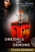 Dreidels and Demons