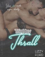 Trial by Thrall