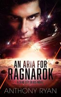 An Aria for Ragnarok