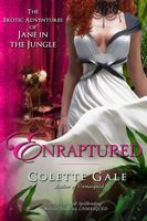 Cover of Enraptured: The Renouncement by Colette Gale