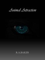 Cover of Animal Attraction by R.A. Baker