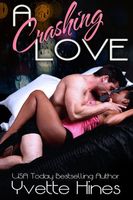 Cover of A Crashing Love by Yvette Hines