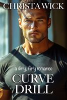 Cover of Curve Drill by Christa Wick