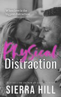 Physical Distraction