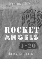 Cover of Neptune Road: Rocket Angels 1-20 by Betsy Streeter