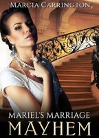 Mariel's Marriage Mayhem