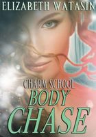 Body Chase: The Fall of Fairer Than