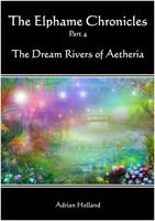 Cover of The Dream Rivers of Aetheria by Adrian Holland