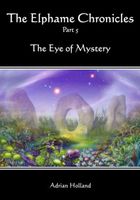 Cover of The Eye of Mystery by Adrian Holland