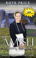 Before An Amish Country Calamity